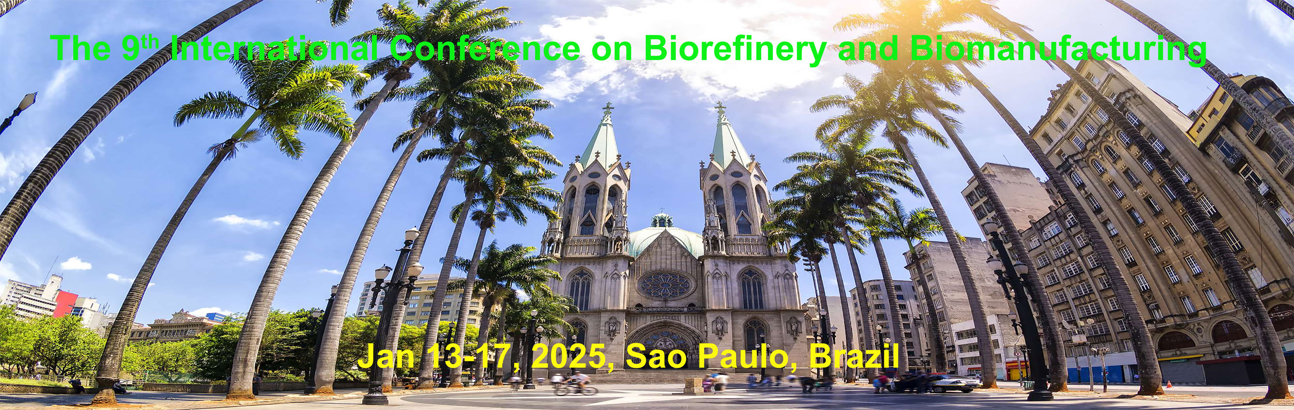 The 9th International Conference on Biorefinery and Biomanufacturing