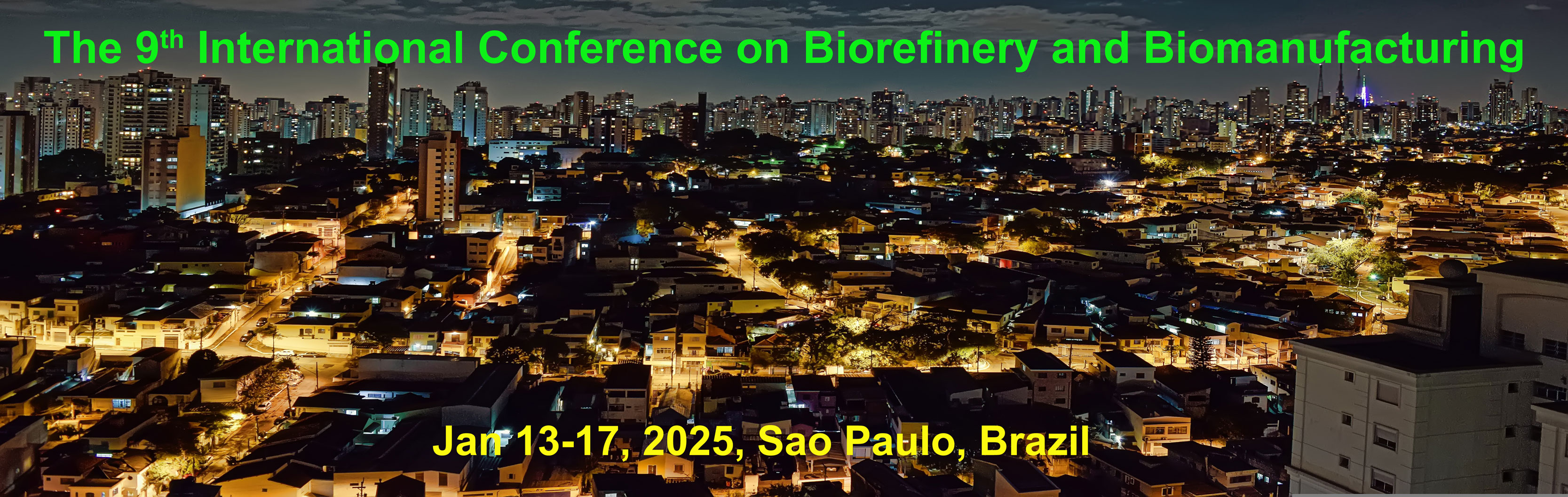 The 9th International Conference on Biorefinery and Biomanufacturing